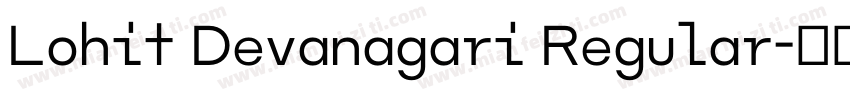 Lohit Devanagari Regular字体转换